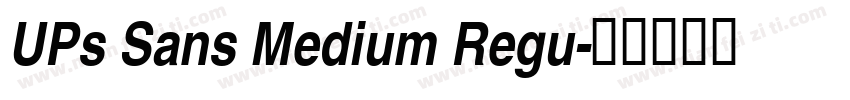 UPs Sans Medium Regu字体转换